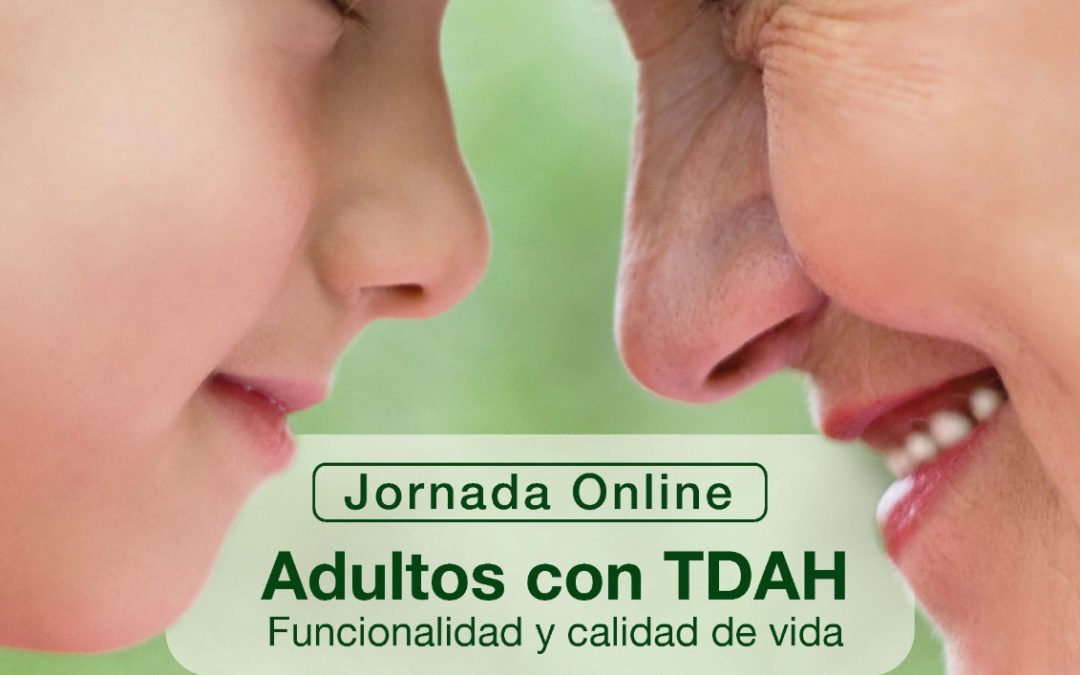 Webinar: “Adultos con TDAH: funcionalidad y calidad de vida”