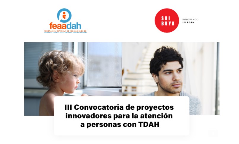 III Convocatoria de proyectos innovadores para la atención a personas con TDAH