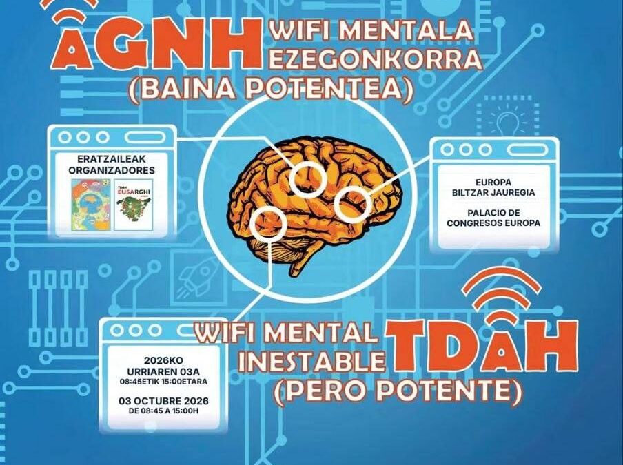 La VI Jornada Técnica sobre el TDAH en Euskadi reunirá en Vitoria-Gasteiz a profesionales, familias y personas con TDAH